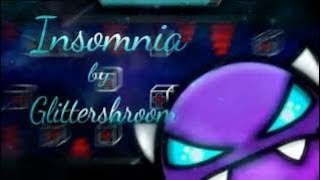 Geometry Dash 2.11 - Insomnia - Glittershroom43 100%