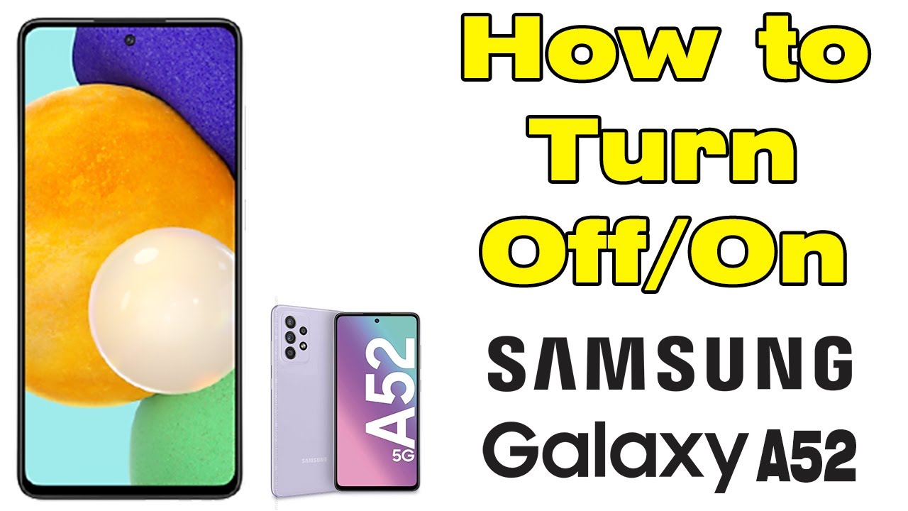 How to Turn off Samsung A52 YouTube