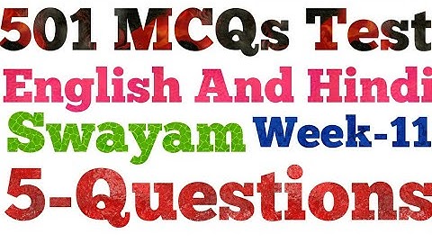 Live 501 SWAYAM MCQs TEST 5 QUESTIONS ENGLISH AND HINDI