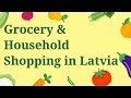 Grocery & Household Shopping for Indian Students in Latvia #Part 1