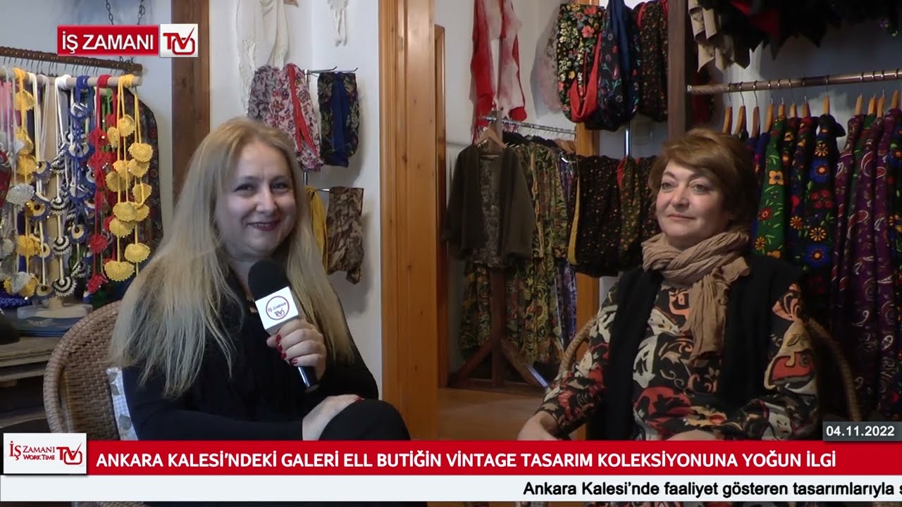 ANKARA KALESİ’NDEKİ GALERİ ELL BUTİĞİN VİNTAGE TASARIM KOLEKSİYONUNA YOĞUN İLGİ