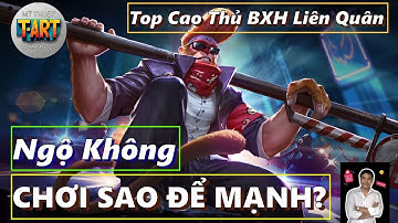Ngộ Không Liên Quân Bá Đạo! Cách Chơi, Build Lên Đồ & Bảng Ngọc Mùa Mới Nhất