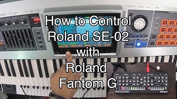 How to control SE-02 with Fantom G