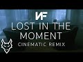 Lost In The Moment - NF | FHP Cinematic Remix