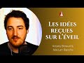 Les ides reues sur lveil et la ralisation du soi avec antony beraud