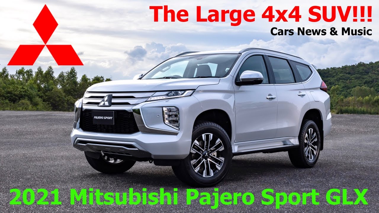 2021 Mitsubishi Pajero Sport Glx Interior Exterior Drive Cars News Music 