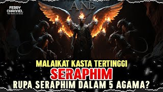 Seraphim in the Jewish, Christian, Islamic, and Zoroastrian Perspective: Fearsome Six-Winged Supe...
