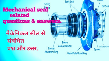 Mechanical #$ seal # interview ## questions ## answer##answer