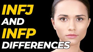 5 Differences Between INFP and INFJ Personality Types