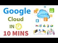 Google Cloud Platform in 10 mins | GCP for beginners | Google Cloud Platform (GCP) tutorials