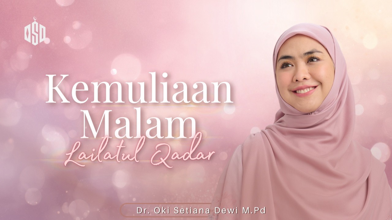 СЛАВА НОЧИ КАДАРА | Доктор Оки Сетиана Деви, доктор медицинских наук