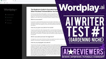 Wordplay.ai AI Writing Tool Sample Article #1: Long-Form Content for the Gardening Niche