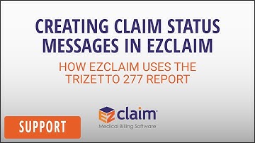 Creating Claim Status Messages in EZClaim