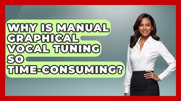 Why Is Manual Graphical Vocal Tuning So Time-consuming? - Music Producer Mastery