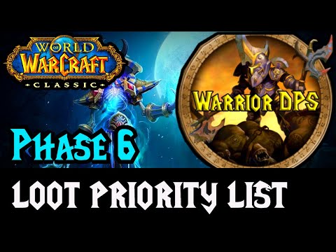 WOW Classic - Warrior BIS Loot priority list Phase 6