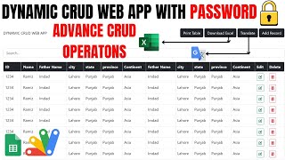 DYNAMIC CRUD WEB APP WITH PASSWORD?USING GOOGLE SHEETS & APPSCRIPT | R36