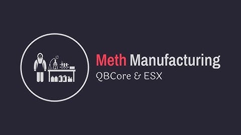 ⚠️Meth Manufacturing⚠️ (ESXLEGACY + QBCORE) - Ixhal-Scripts