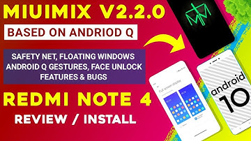 MiuiMix V2.2.0 Android Q For Redmi Note 4 | Floating Windows, Q Gestures, MIUI 12 | Review & Install