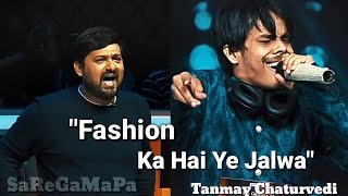 Tanmay Chaturvedi first audition | Fashion ka hai ye Jalwa Tanmay Chaturvedi, Review#TanmayChaturvdi