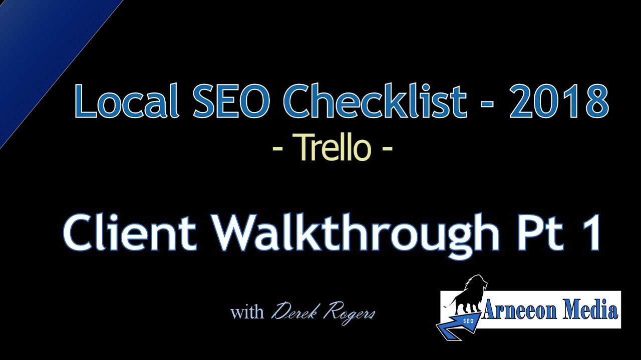 Local SEO Checklist 2018 - Client Walkthrough Part 1