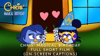 Chris Magical Birthday | Full Short Film (On-Screen Captions)