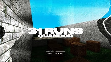 31 Runs by QuandoR | CS:S BHOP
