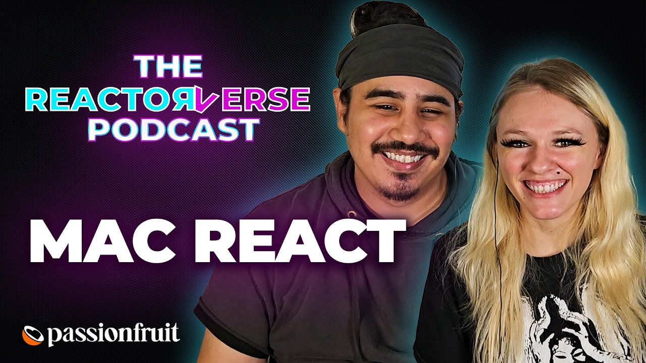 The reactorverse podcast ep 44 mac react youtube