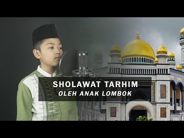 Sholawat Tarhim Qori' Cilik Lombok Timur - Hirzi Fakhrin Ghamdan class=