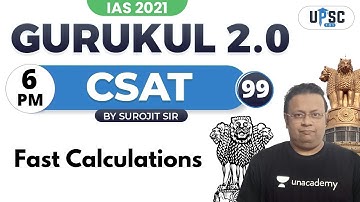 UPSC CSE PRELIMS 2021 | Gurukul 2.0 | CSAT by Surojit Sir | Fast Calculations