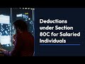 Deductions under Section 80C for Salaried Individuals