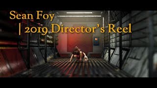 Directors Reel | Sean Foy | 2019