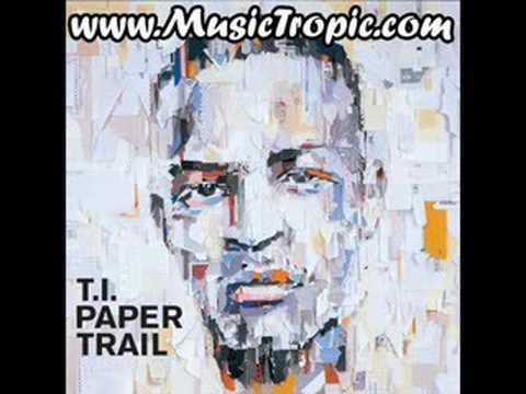 T.I. - Ready For Whatever (Paper Trail)