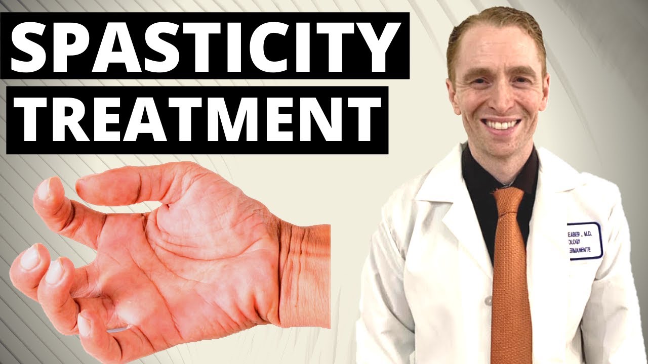 Spasticity Treatments Explained by Neurologist - YouTube