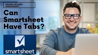 Can Smartsheet Have Tabs?