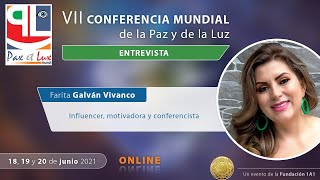 Farita Galván Vivanco - ENTREVISTA - Pax et Lux Mundi 2021