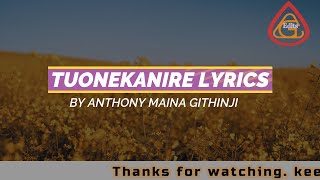 TUONEKANIRE LYRICS