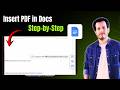 How To Insert or Embed PDF Into Google Docs Step by Step