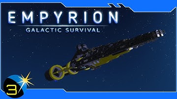 Empyrion Galactic Survival - Alpha 8 Ep 3 - Building the Arquitens Class