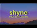 Travis Scott GloRilla SHYNE WOBBLY WIGGLY Travis Scott GloRilla SHYNE WOBBLY WIGGLY