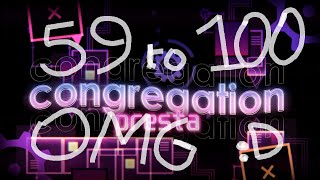 Congregation 59% to 100% (Extreme Demon) by Presta | Geometry Dash