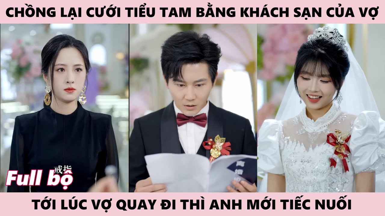 Tổng Tài Cưới Tiểu Tam, Vợ Quay Ngoắt Đi Rồi Anh Mới Nhận Ra Sự Nuối Tiếc Văng Vẳng Mỗi Đêm