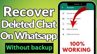 How to Recover Deleted Messages on WhatsApp Without Backup in 2023 (5 Year Old Chats) screenshot 5