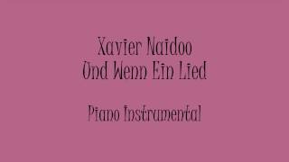 Xavier Naidoo - Und Wenn ein Lied (Piano Instrumental) Karaoke