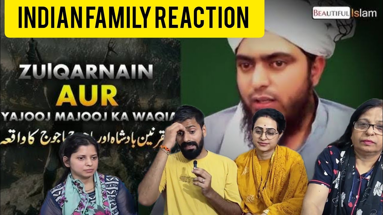 Indian Family Reaction On ZULQARNAIN AUR YAJOOJ MAJOOJ KA WAQIA MUHAMMAD ALI MIRZA#educationalvideo
