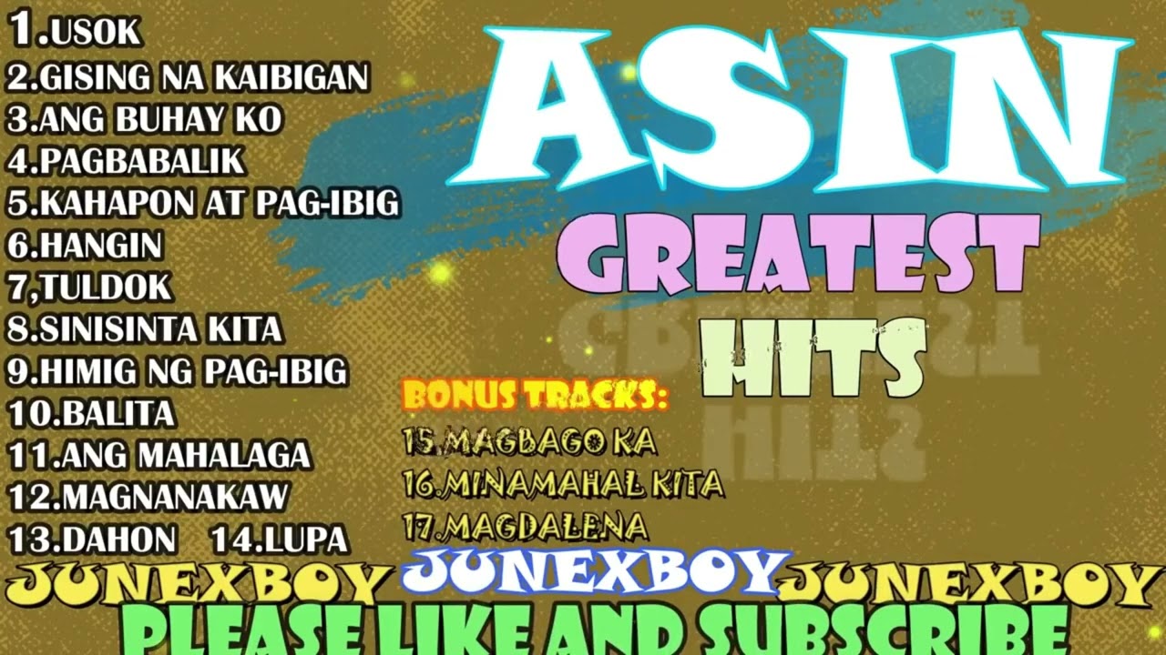 ASIN Greatest Hits Collection | ASIN TAGALOG MELLOW SONGS 2023/All Time Favourite - JUNEXBOY
