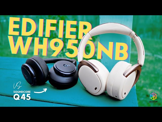 I compared the EDIFIER WH950NB with the Soundcore Q45 This is what I  found. [Also, #giveaway 🎧🌏!] 