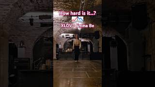 XLOV || I'mma Be 🖤 ... How hard is it @XLOV_official #immabe #dance #tutorial #kpop #dancecover