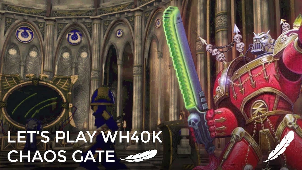 Let's Play Warhammer 40,000: Chaos Gate - Episode 1 - For the Emperor