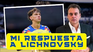 FAITELSON le responde a LICHNOVSKY: 