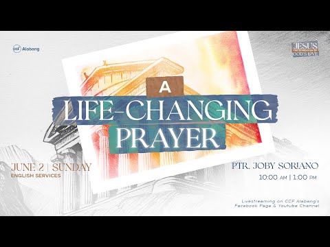 A Life Changing Prayer | Joby Soriano